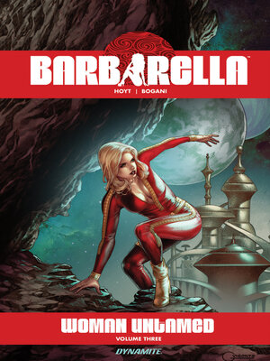cover image of Barbarella: Woman Untamed, Volume 3